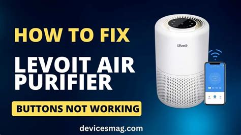 levoit 131 air purifier not working.